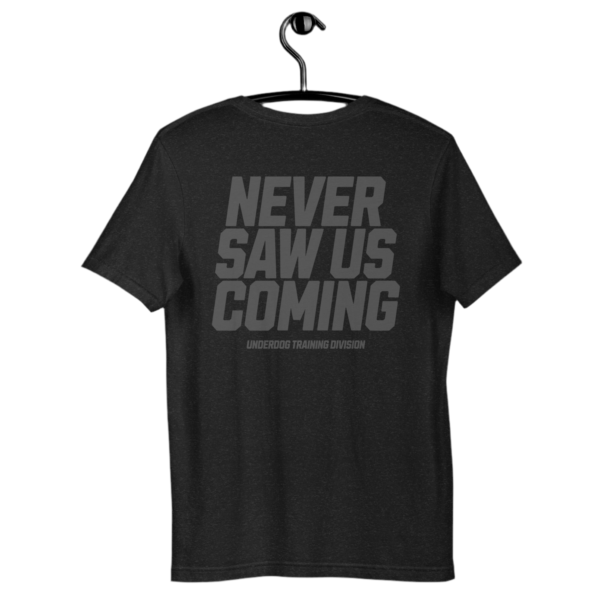 Never Saw Us Coming Tee